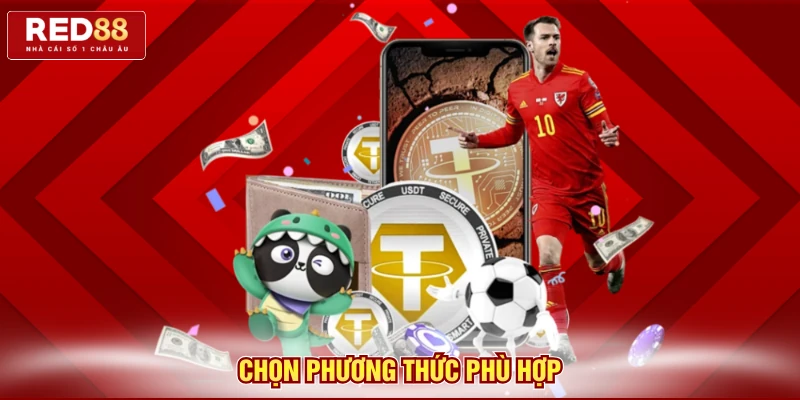Chọn phương thức phù hợp