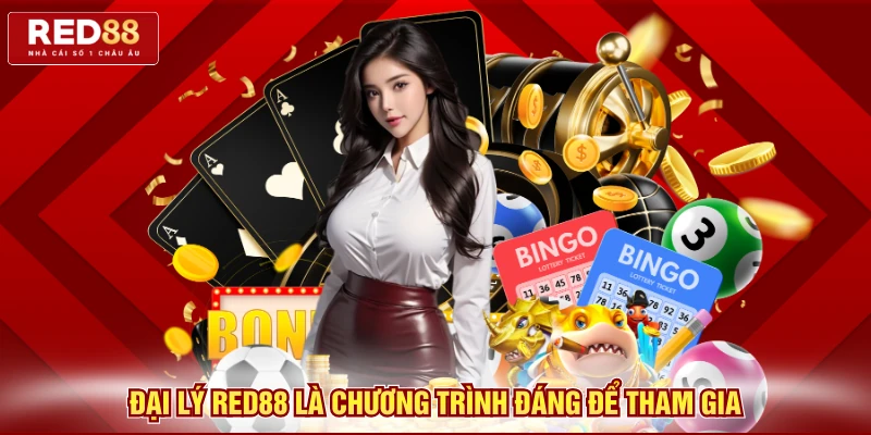 Đại lý Red88 là chương trình đáng để tham gia