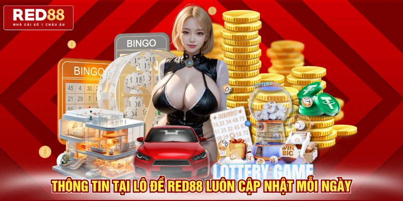 Thông tin tại lô đề Red88 luôn cập nhật mỗi ngày